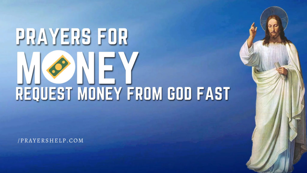 Prayers for Money Request Money From God Fast