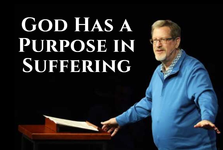 God Has a Purpose for Suffering