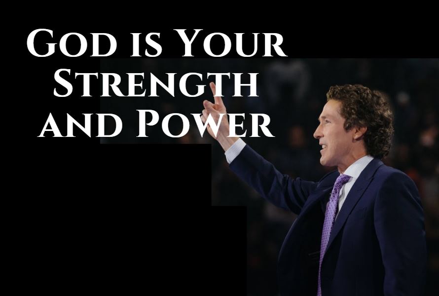 God is your strength and power lesson