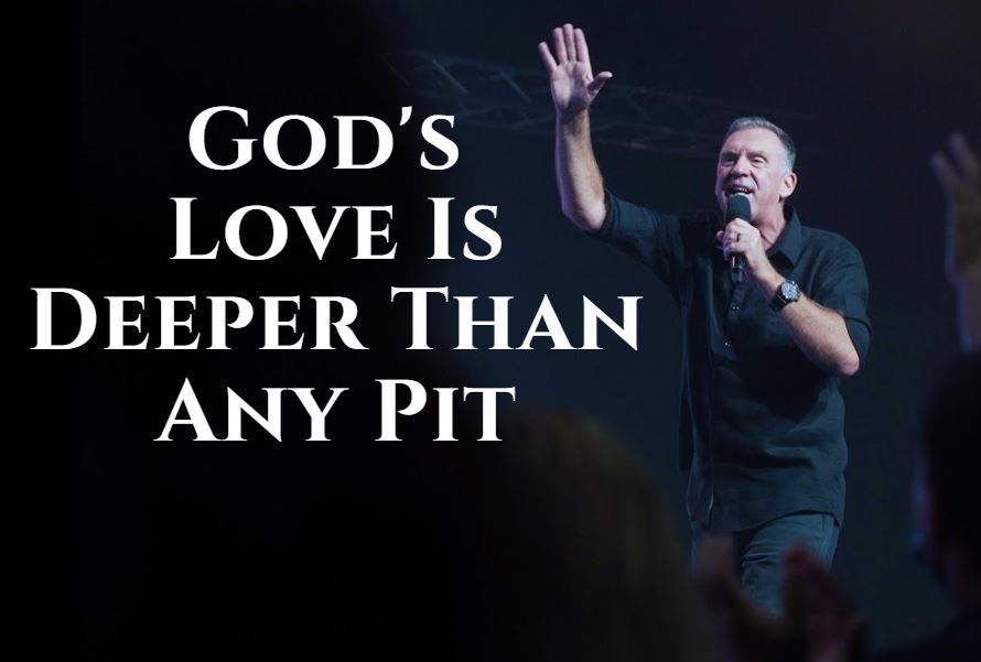 God's Love Is Deeper Than Any Pit