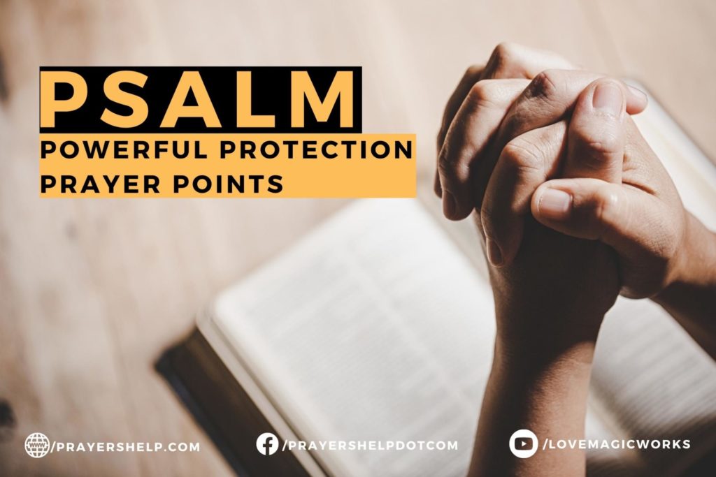 Psalm - Powerful Prayer Points for Spiritual Warfare and Protection