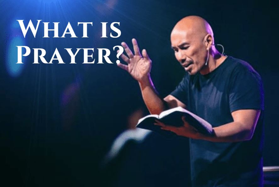 What is Prayer