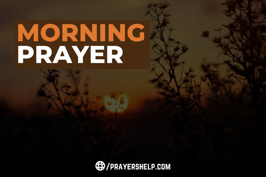 Morning Prayer Of The Day