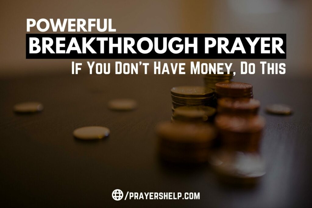 If You Don't Have Money, Do This Powerful Breakthrough Prayer Today