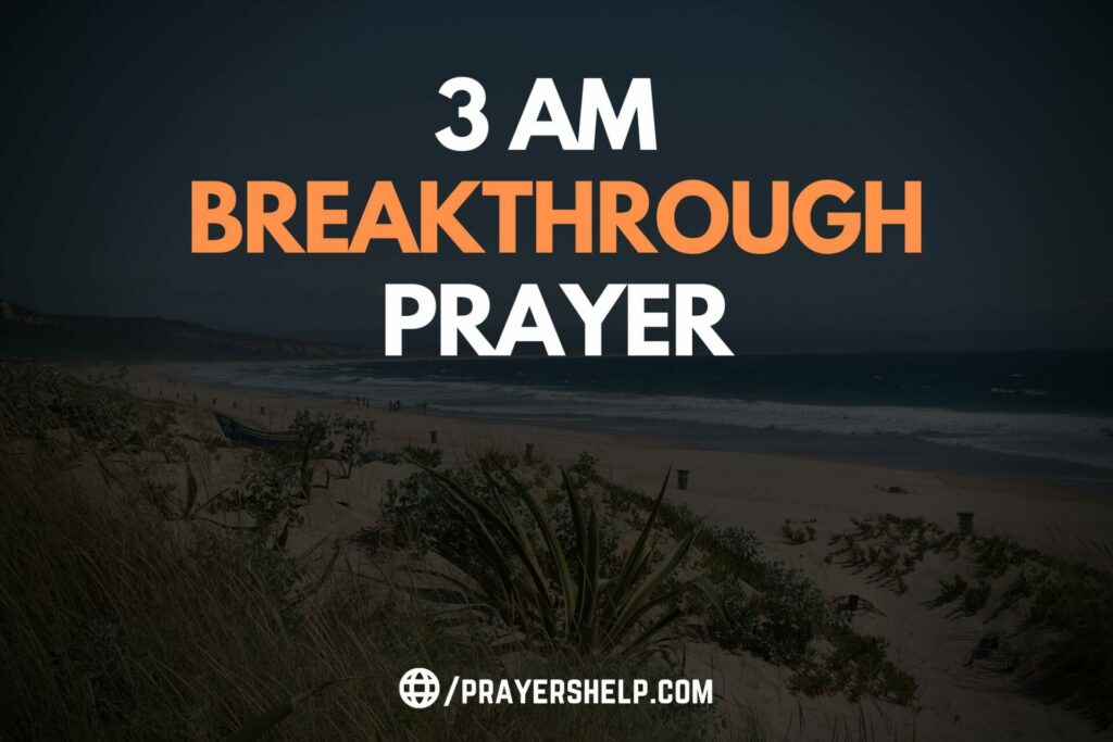 Pray Like This For Breakthrough at 3 AM