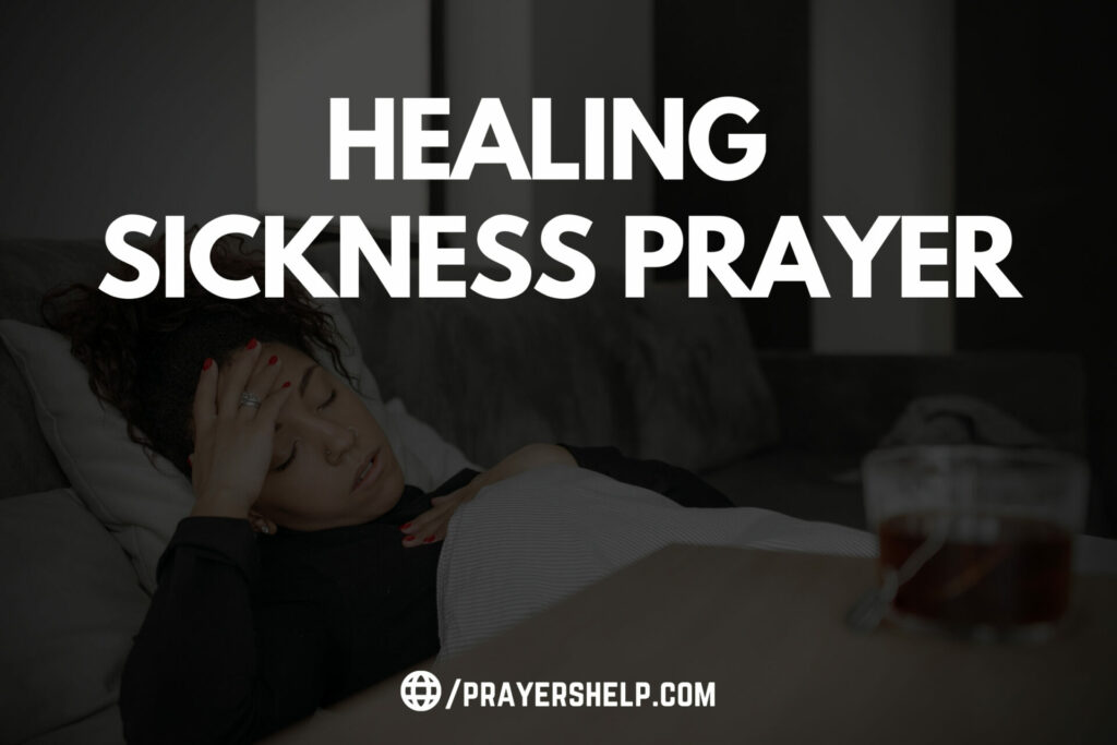 The Best Healing Sickness Prayer