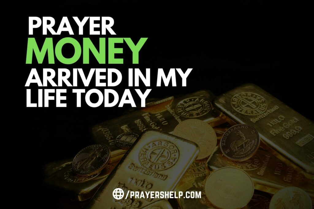 I Said This Prayer And Money Arrived In My Life Today