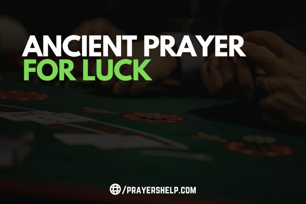 Ancient Prayer which produces Luck, Always Works