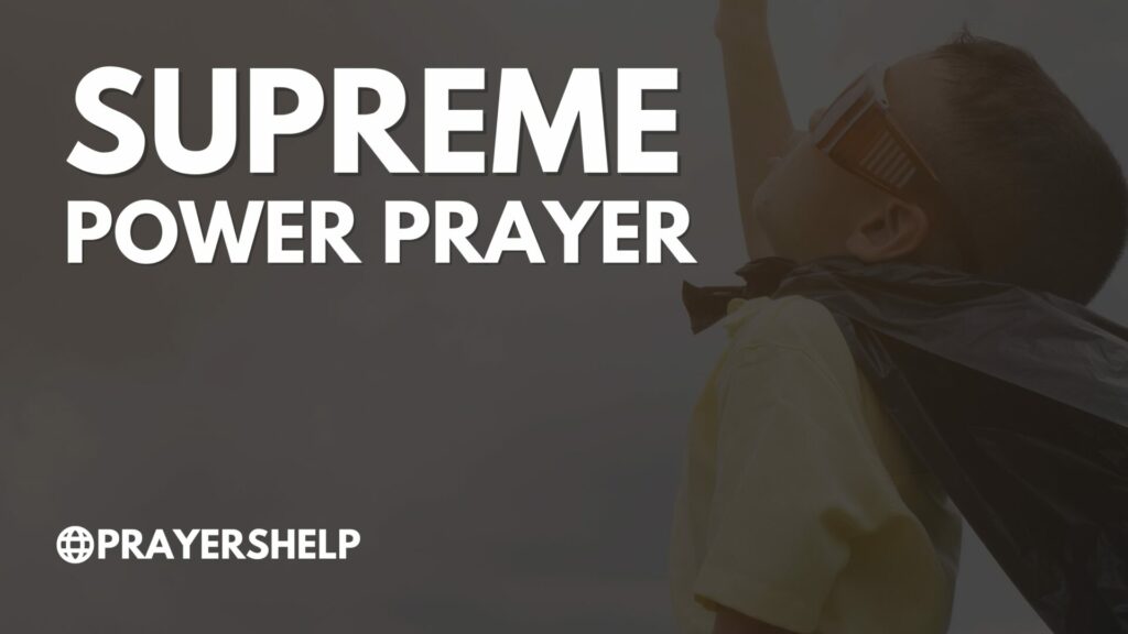 Supreme Power Prayer