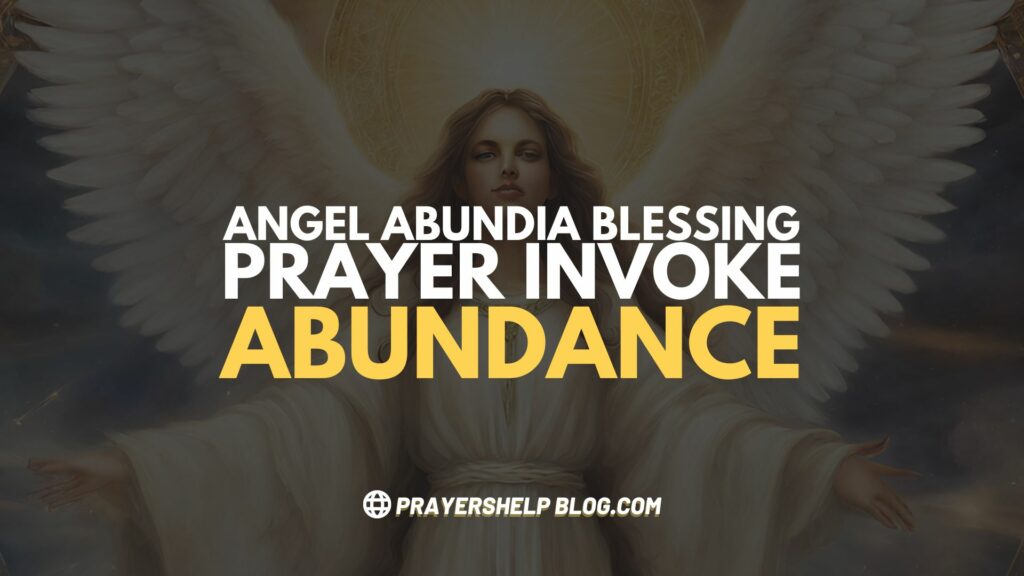 Angel Abundia Blessing prayer