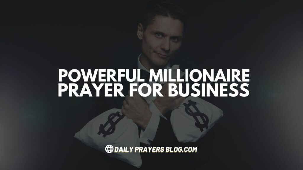 Powerful Millionaire Prayer for Business