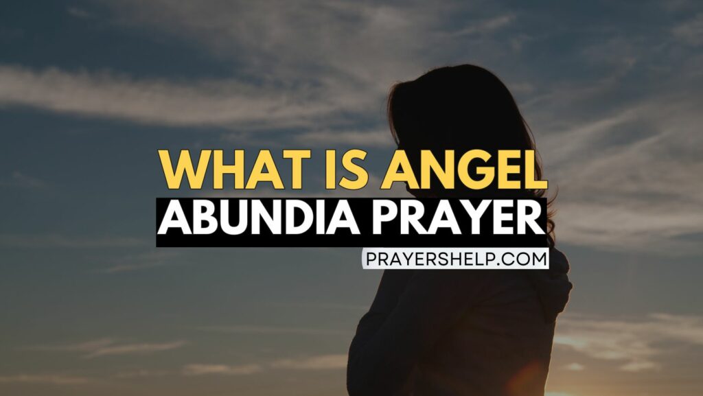 what is Abundia Prayer