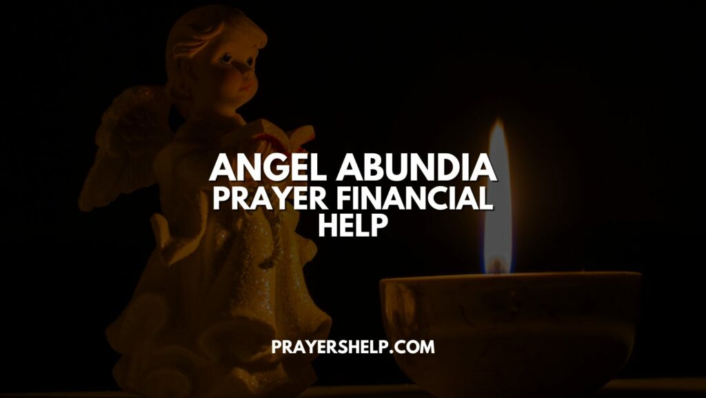 Angel Abundia Prayer Financial help