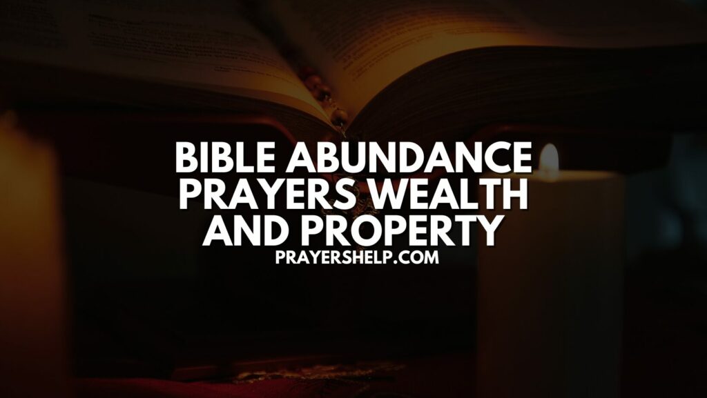 Bible Abundance Prayers Wealth and Property
