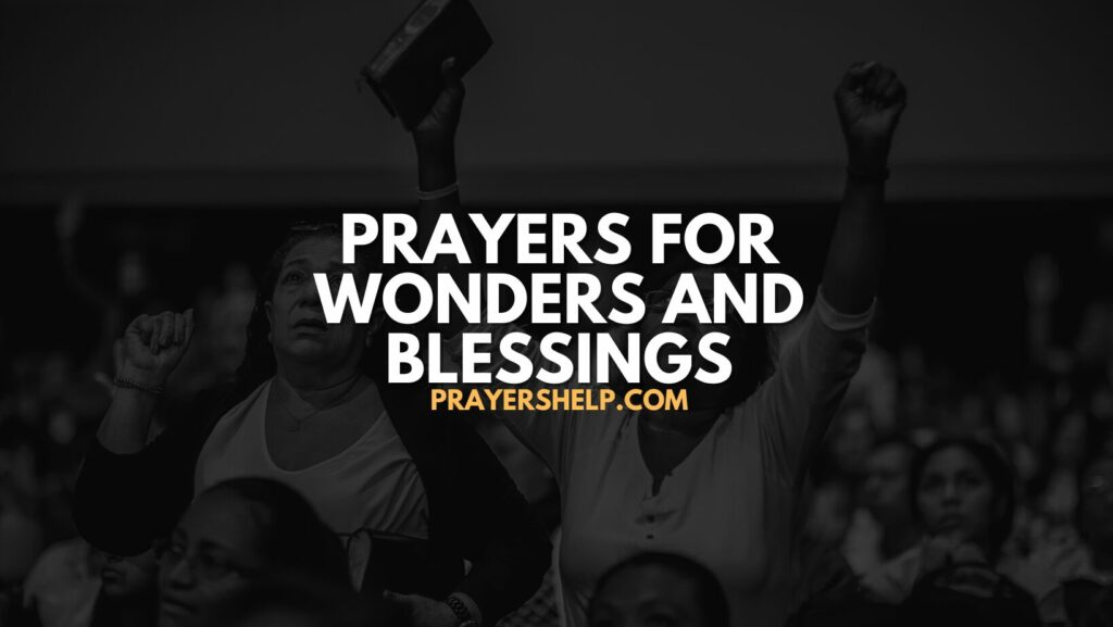 Prayers for wonders and blessings