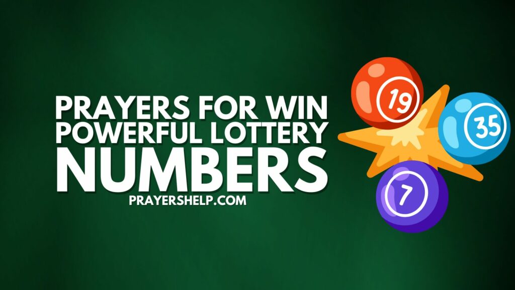 Prayers for Win Powerful Lottery Numbers